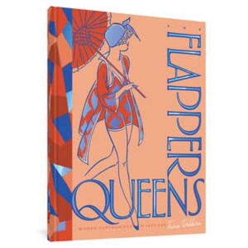 Бумажная книга «The Flapper Queens: Women Cartoonists of the Jazz Age», автор Трина Роббинс - фото №1