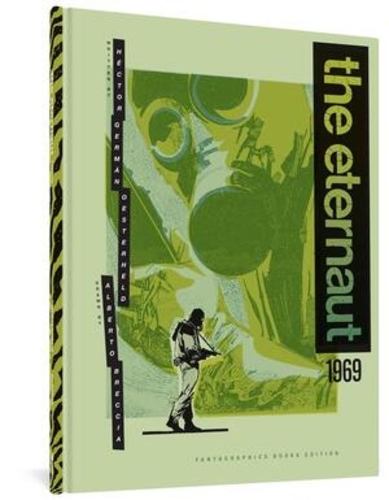 [object Object] «The Eternaut 1969», автор Гектор Герман Остерхельд - фото №1