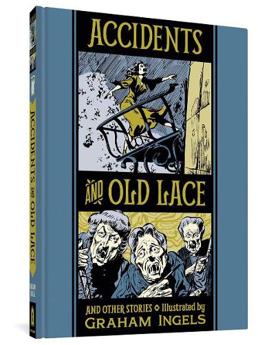 Бумажная книга «Accidents And Old Lace And Other Stories», авторов Аль Фельдштейн, Грэм Ингельс - фото №1