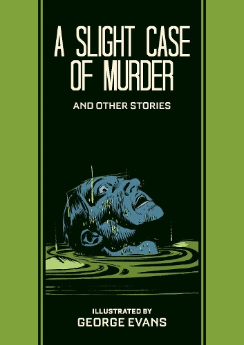 Бумажная книга «A Slight Case Of Murder And Other Stories», автор Джордж Эванс - фото №1