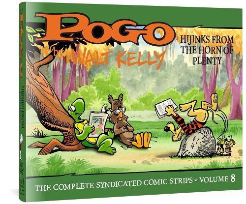 Бумажная книга «Pogo: The Complete Syndicated Comic Strips Vol. 8: Hijinks From the Horn of Plenty», автор Уолт Келли - фото №1