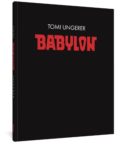 Паперова книга «Babylon», автор Томі Унгерер - фото №1