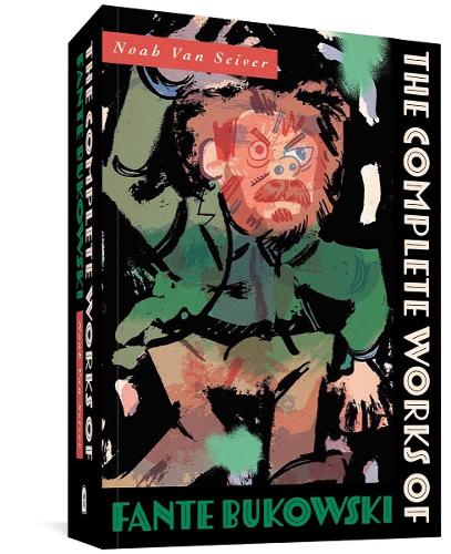 Бумажная книга «The Complete Works of Fante Bukowski», автор Ной Ван Скивер - фото №1