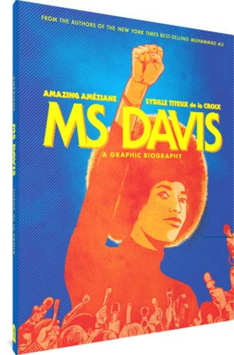 Бумажная книга «Ms Davis: A Graphic Biography», авторов Амазинг Амезиан, Сибилла Тите де ла Круа - фото №1