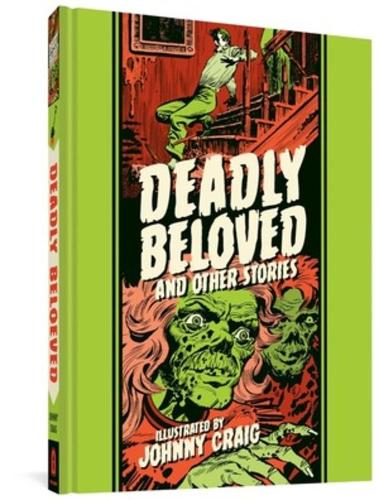 Бумажная книга «Deadly Beloved And Other Stories», авторов Аль Фельдштейн, Джонни Крейг - фото №1