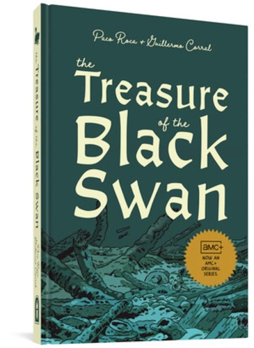 Паперова книга «The Treasure Of The Black Swan», авторів Гільєрмо Коррал Ван Дамм, Пако Рока - фото №1