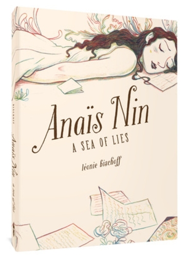 Бумажная книга «Anais Nin: A Sea of Lies», автор Леони Бишофф - фото №1