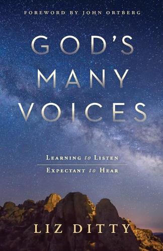 Бумажная книга «GOD'S MANY VOICES: Learning to Listen. Expectant to Hear.», авторов Джон Ортберг, Лиз Дитти - фото №1