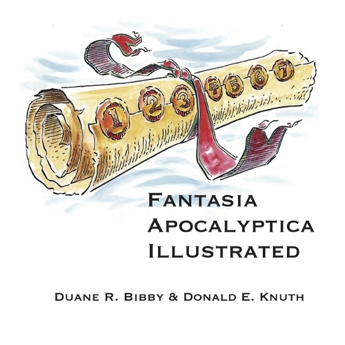 Паперова книга «Fantasia Apocalyptica Illustrated», авторів Дональд Е. Кнут, Дональд Кнут, Дуейн Р. Біббі - фото №1