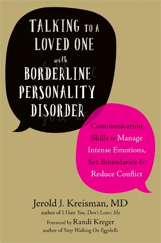 Бумажная книга «Talking to a Loved One with Borderline Personality Disorder», авторов Джерольд Крейсман, Рэнди Крегер - фото №1