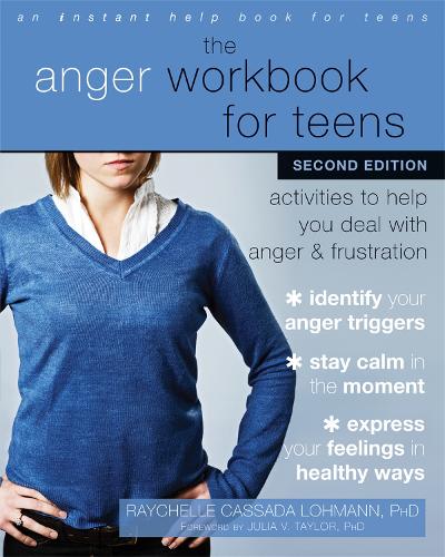 Паперова книга «The Anger Workbook for Teens: Activities to Help You Deal with Anger and Frustration», автор Рейчелль Кассада Ломанн - фото №1