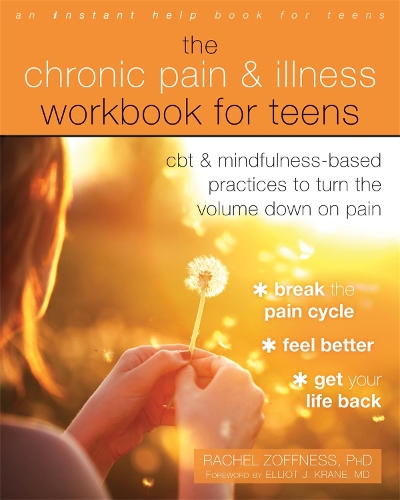 Бумажная книга «The Chronic Pain and Illness Workbook for Teens: CBT and Mindfulness-Based Practices to Turn the Volume Down on Pain», автор Рэйчел Зоффнесс - фото №1