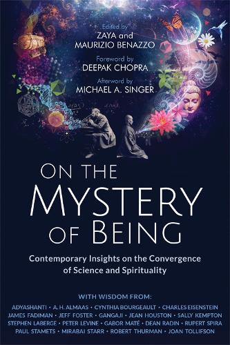Бумажная книга «On the Mystery of Being: Contemporary Insights on the Convergence of Science and Spirituality», автор Зайя Бенаццо - фото №1