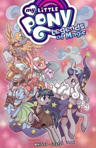Бумажная книга «My Little Pony: Legends of Magic, Vol. 2», автор Джереми Уитли - фото №1