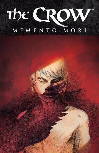 Бумажная книга «The Crow: Memento Mori», автор Роберто Реккиони - фото №1