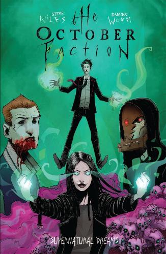 Паперова книга «The October Faction, Vol. 5: Supernatural Dreams», автор Стів Найлз - фото №1