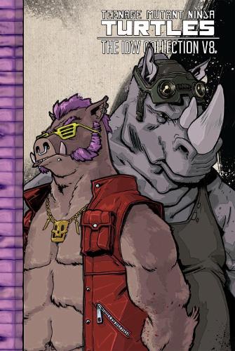 Бумажная книга «Teenage Mutant Ninja Turtles: The IDW Collection Volume 8», авторов Дастин Уивер, Кевин Истмен - фото №1