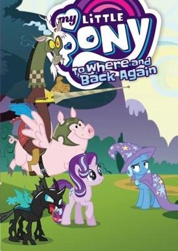 Бумажная книга «My Little Pony: To Where and Back Again», автор Джош Хабер - фото №1