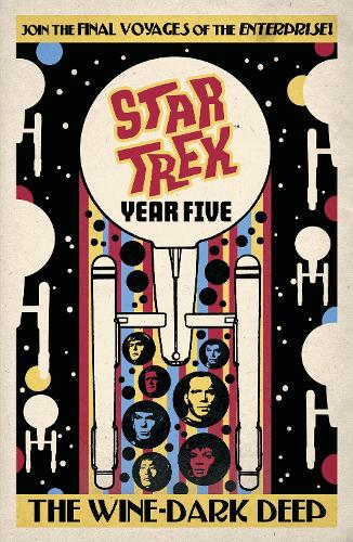 Бумажная книга «Star Trek: Year Five - The Wine-Dark Deep: Book 2», автор Джексон Ланзинг - фото №1