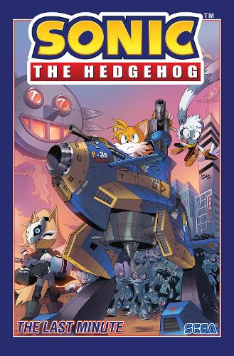 Бумажная книга «Sonic The Hedgehog, Vol. 6: The Last Minute», авторов Иан Флинн, Присцилла Трамонтано - фото №1