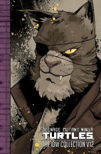 Бумажная книга «Teenage Mutant Ninja Turtles: The IDW Collection Volume 12», авторов Кевин Истмен, Том Вальц - фото №1