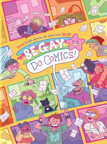Бумажная книга «Be Gay, Do Comics», авторов Мэтт Борс, The Nib - фото №1