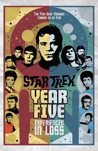 Паперова книга «Star Trek: Year Five - Experienced in Loss: Book 4», авторів Брендон Істон, Джим МакКанн - фото №1