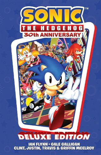 Бумажная книга «Sonic the Hedgehog 30th Anniversary Celebration: The Deluxe Edition», автор Иан Флинн - фото №1