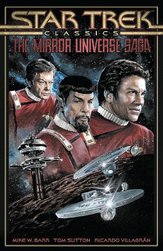 Бумажная книга «Star Trek Classics: The Mirror Universe Saga», авторов Майк В. Барр, Том Саттон - фото №1
