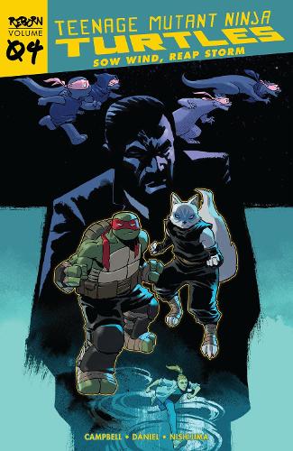 Бумажная книга «Teenage Mutant Ninja Turtles: Reborn, Vol. 4 - Sow Wind, Reap Storm», автор Софи Кэмпбелл - фото №1