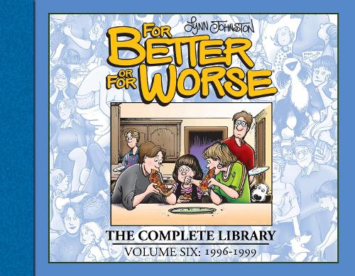 Паперова книга «For Better or For Worse: The Complete Library, Vol. 6», автор Лінн Джонстон - фото №1