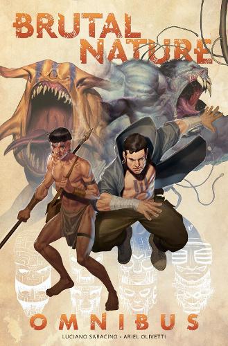 Бумажная книга «Brutal Nature Omnibus», авторов Ариэль Оливетти, Лучано Сарацино - фото №1