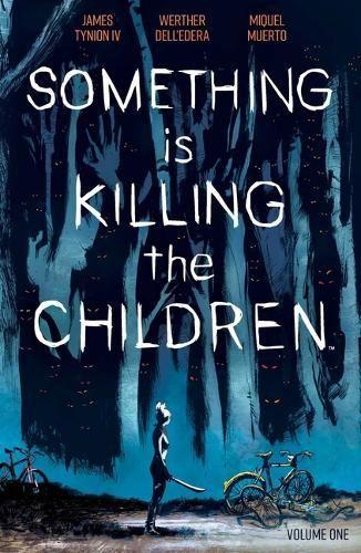 Бумажная книга «Something is Killing the Children Vol. 1», автор Джеймс Тайнион IV - фото №1