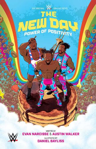 Бумажная книга «WWE: The New Day: Power of Positivity», автор Эван Нарсисс - фото №1