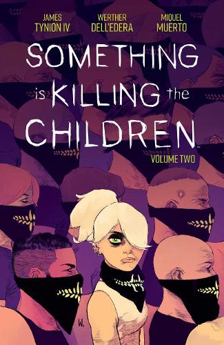 Бумажная книга «Something is Killing the Children Vol. 2», автор Джеймс Тайнион IV - фото №1