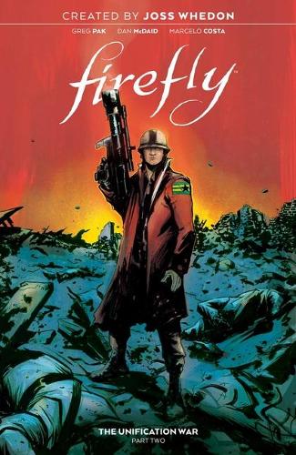 Паперова книга «Firefly: The Unification War Vol. 2», автор Грег Пак - фото №1