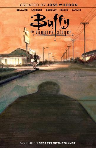 Бумажная книга «Buffy the Vampire Slayer Vol. 6», авторов Джереми Ламберт, Жорди Беллайер - фото №1