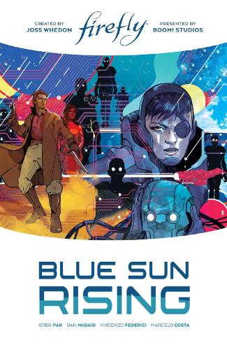 Паперова книга «Firefly: Blue Sun Rising Limited Edition», автор Грег Пак - фото №1