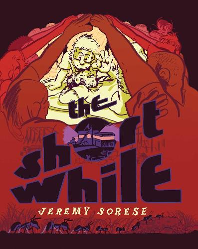 Паперова книга «The Short While», автор Джеремі Сорес - фото №1