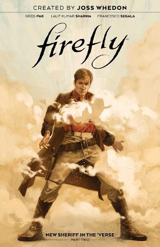 Бумажная книга «Firefly: New Sheriff in the 'Verse Vol. 2», автор Грег Пак - фото №1