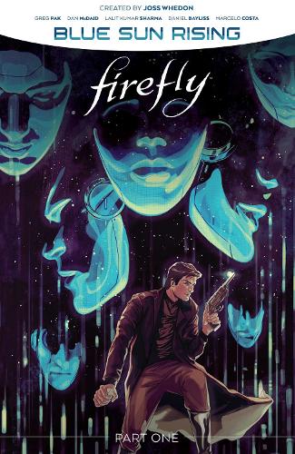 Бумажная книга «Firefly: Blue Sun Rising Vol. 1», автор Грег Пак - фото №1