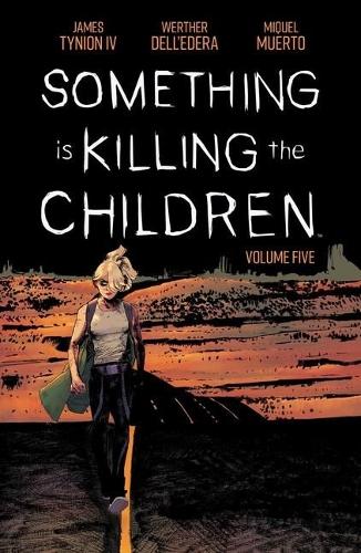 Бумажная книга «Something is Killing the Children Vol. 5», автор Джеймс Тайнион IV - фото №1