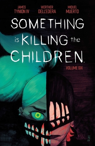 Бумажная книга «Something is Killing the Children Vol. 6», автор Джеймс Тайнион IV - фото №1