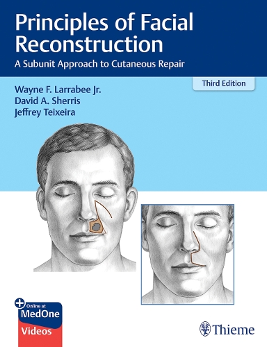 Паперова книга «Principles of Facial Reconstruction: A Subunit Approach to Cutaneous Repair», авторів Девід А. Шерріс, Джеффрі Тейшейра, Вейн Ф. Ларрабі - фото №1
