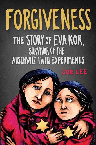 Бумажная книга «Forgiveness: The Story of Eva Kor, Survivor of The Auschwitz Twin Experiments», автор Джозеф Э. Ли - фото №1