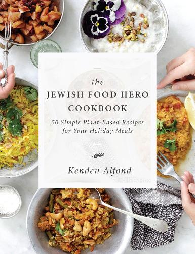 Паперова книга «The Jewish Food Hero Cookbook», автор Кенден Альфонд - фото №1
