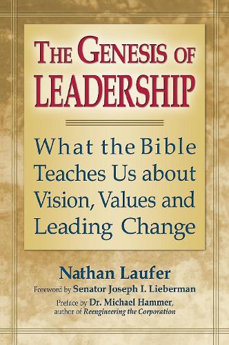 Бумажная книга «The Genesis of Leadership: What the Bible Teaches Us about Vision, Values and Leading Change», автор Раввин Натан Лауфер - фото №1