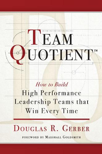 Паперова книга «Team Quotient», автор Дуглас Гербер - фото №1