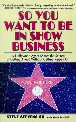 Бумажная книга «So You Want to Be in Show Business», автор Стив Стивенс - фото №1