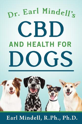 Бумажная книга «Dr. Earl Mindell's CBD and Health for Dogs», автор Эрл Минделл - фото №1